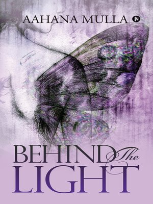 cover image of Behind The Light
